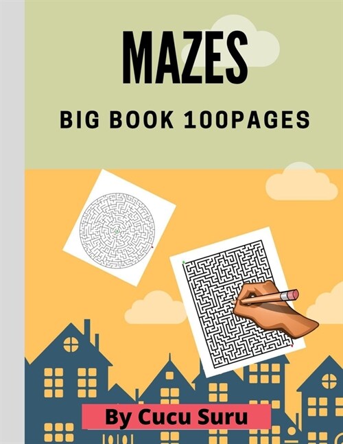 MAZES BIG BOOK 100pages: MAZES HARD to KILL (Paperback)