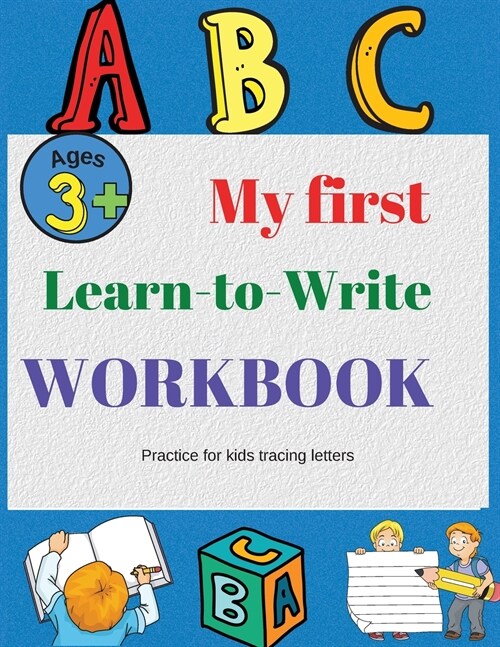 Alphabet Handwriting Practice workbook for kids: Trace letters Preschool writing Workbook with Sight words for Pre K Kindergarten and Kids Ages 3-5 AB (Paperback)