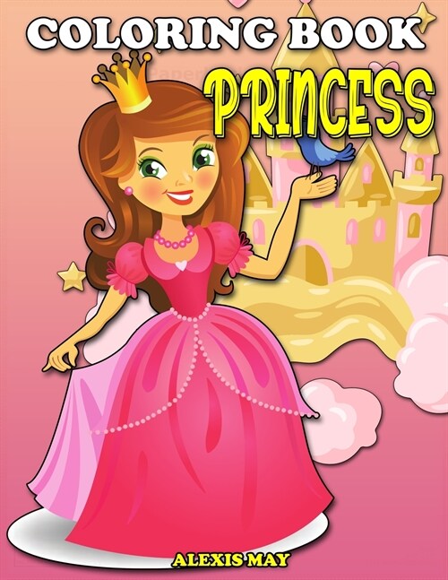 Princess Coloring Book: Princess Jumbo Coloring Book For Kids (Paperback)