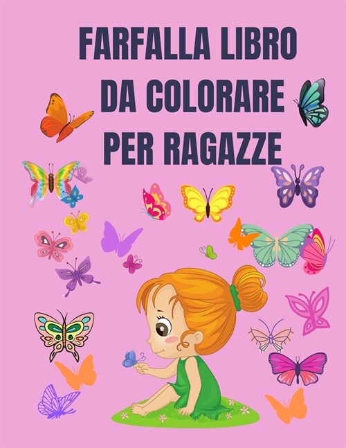 Farfalla libro da colorare per ragazze (Paperback)