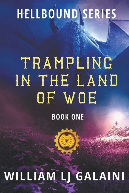 Trampling in the Land of Woe (Paperback)