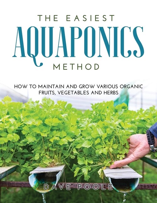 The Easiest Aquaponics Method (Paperback)