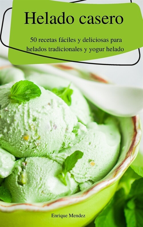 Helado casero (Hardcover)