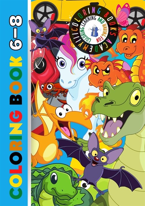 Coloring Book 6-8: For Boys (Paperback)