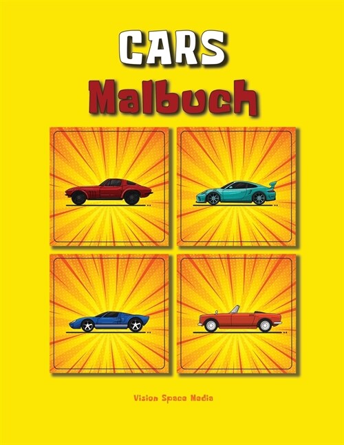 Cars Malbuch: Maschinen - Malbuch f? Kinder oder Erwachsene (German Edition) Cars F?bung Buch f? Kinder - Buch von Clasic Cars f? (Paperback)