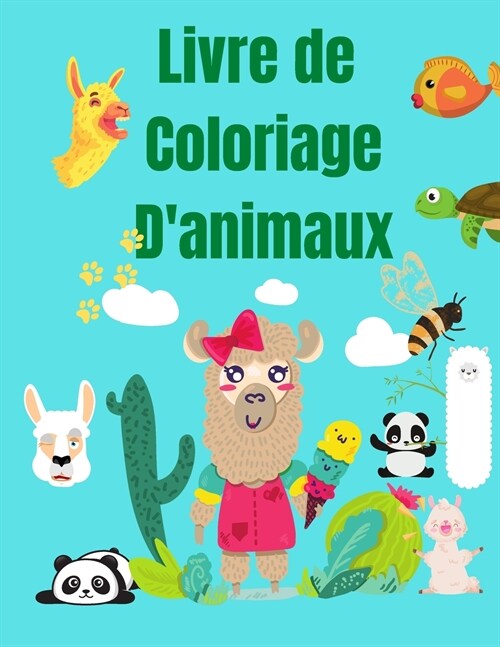 Livre de Coloriage danimaux: Livre de coloriage pour enfants de 4 ?8 ans - Livre dactivit? pour enfants - Coloriage danimaux - Lion, oiseaux, c (Paperback)