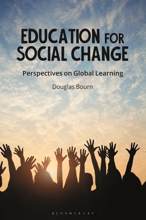 Education for Social Change: Perspectives on Global Learning (Hardcover)