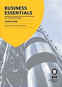 Business Essentials Business Environment : Study Text (Paperback)