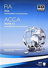 FIA Foundations in Management Accounting FMA (ACCA F2) : Study Text (Paperback)