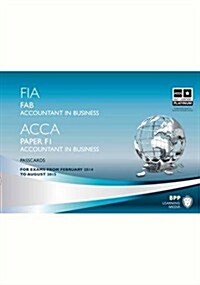 FIA Foundations of Accountant in Business FAB (ACCA F1) : Passcards (Spiral Bound)