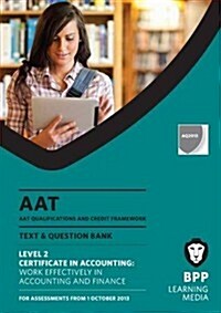 AAT Work Effectively in Accounting and Finance (Paperback)