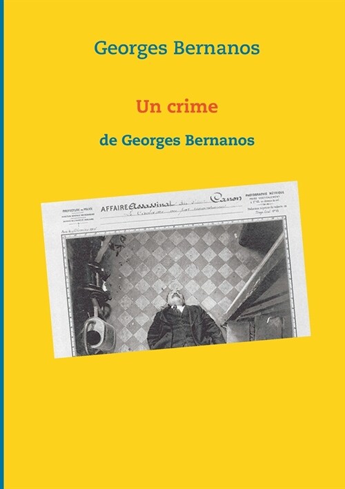 Un crime: de Georges Bernanos (Paperback)