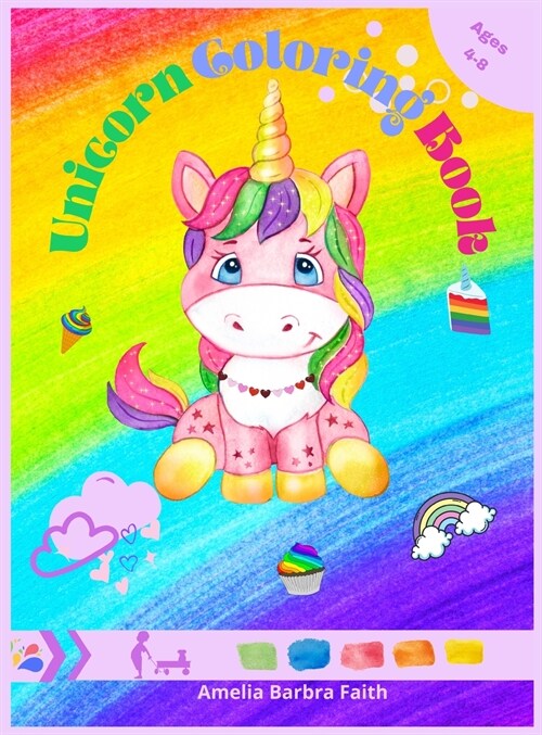 Unicorn Coloring Book: Great Coloring & Activity Book with Cute Unicorn for Kids Ages 4-8 / 48 Unique and Adorable Designs Coloring Pages / M (Hardcover)