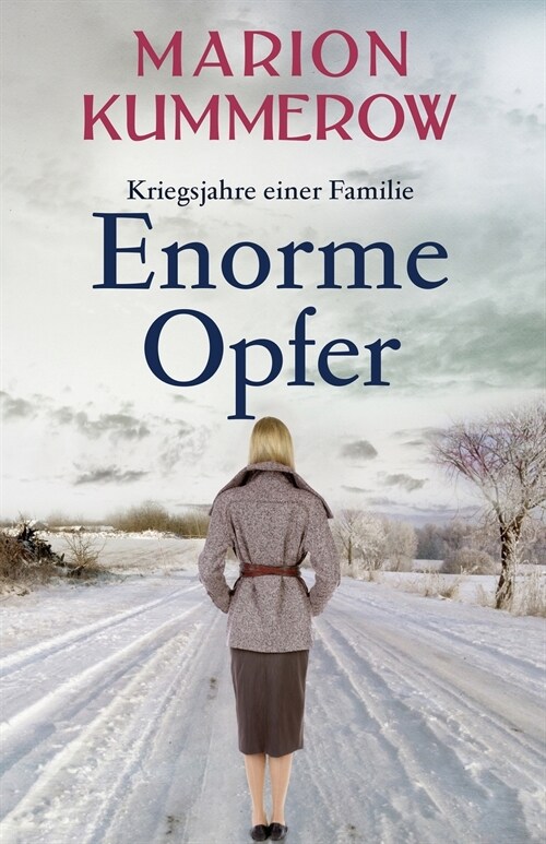 Enorme Opfer: Ein fesselnder Roman ?er Liebe, Opfer und Familienbande im Zweiten Weltkrieg (Paperback)