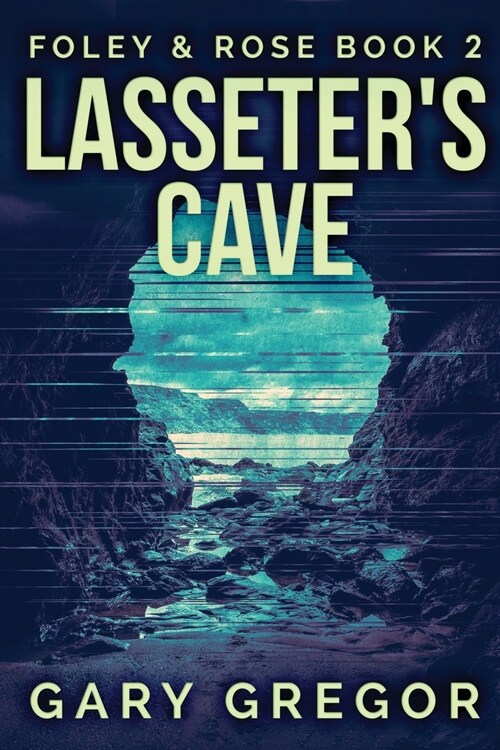 Lasseters Cave: Large Print Edition (Paperback)