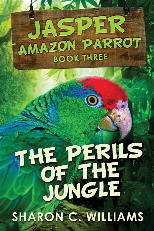 Perils Of The Jungle: Large Print Edition (Paperback)