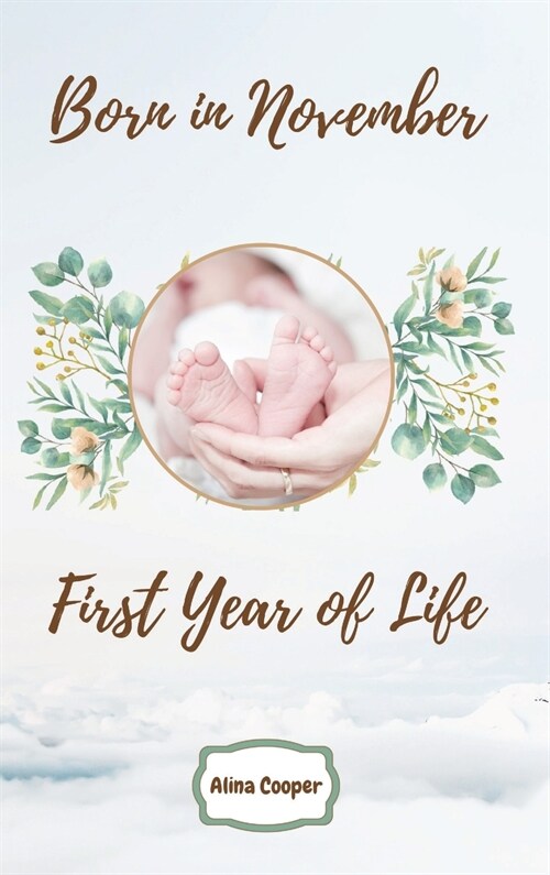 Born in November First Year of Life (Hardcover)