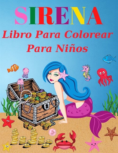 Sirena Libro Para Colorear Para Ninos: De 4 a 8 a?s (Libros para colorear para ni?s) (Paperback)