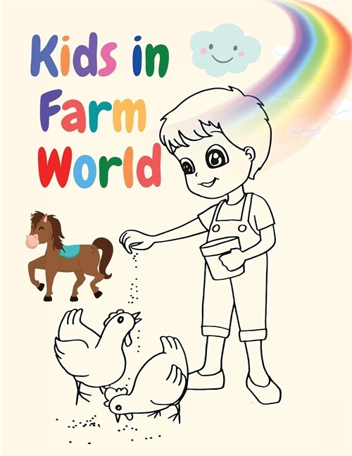 Kids in Farm World: Amazing Coloring Book for Kids (Paperback)