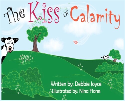 The Kiss of Calamity (Hardcover)