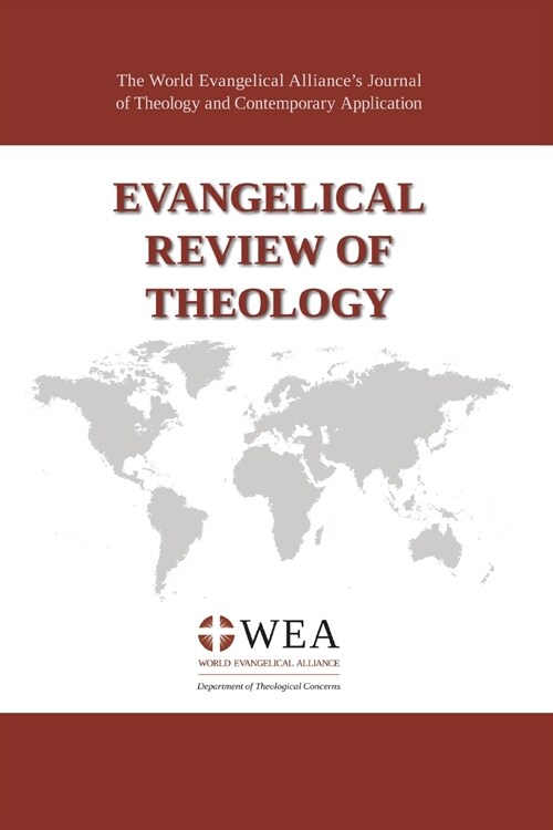 Evangelical Review of Theology, Volume 45, Number 2, May 2021 (Paperback)