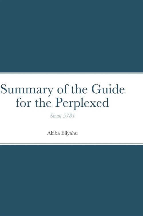 Summary of the Guide for the Perplexed (Hardcover)