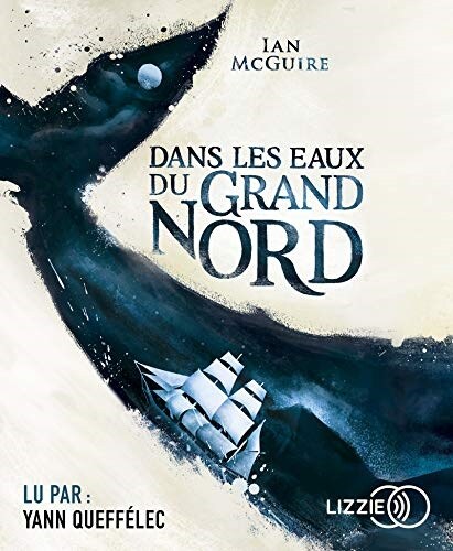 Dans les eaux du Grand Nord (Audio CD)