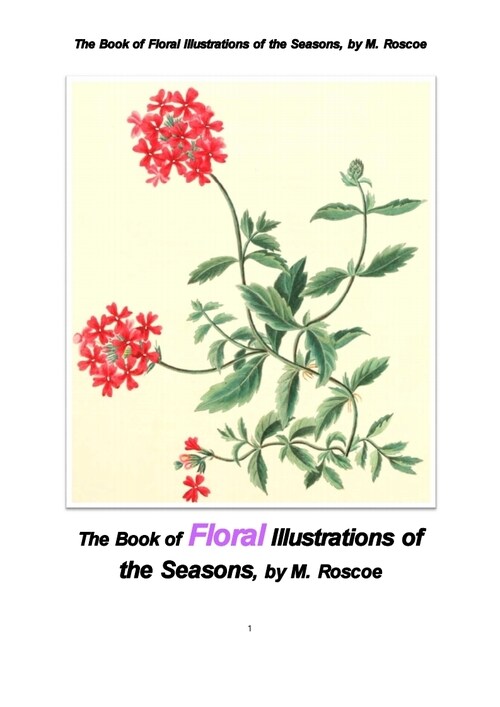 사계절별 꽃나무의 삽화그림책 (The Book of Floral Illustrations of the Seasons, by M. Roscoe) 커버