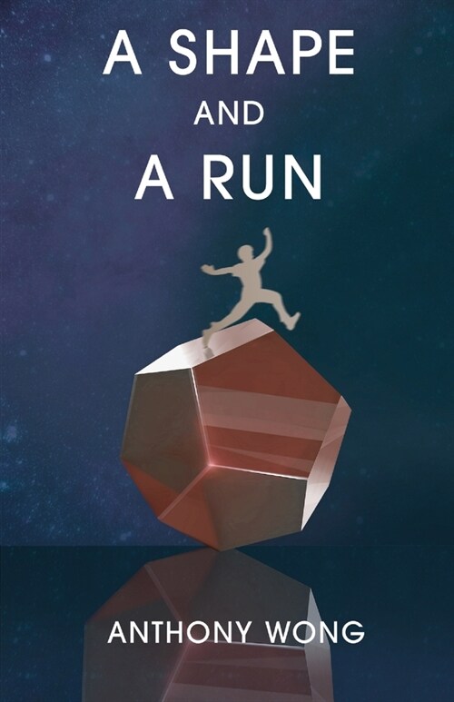 A Shape and a Run (Paperback)