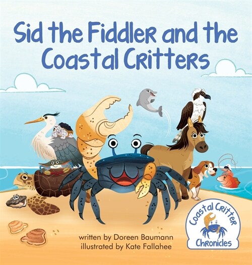Sid the Fiddler and the Coastal Critters (Hardcover)