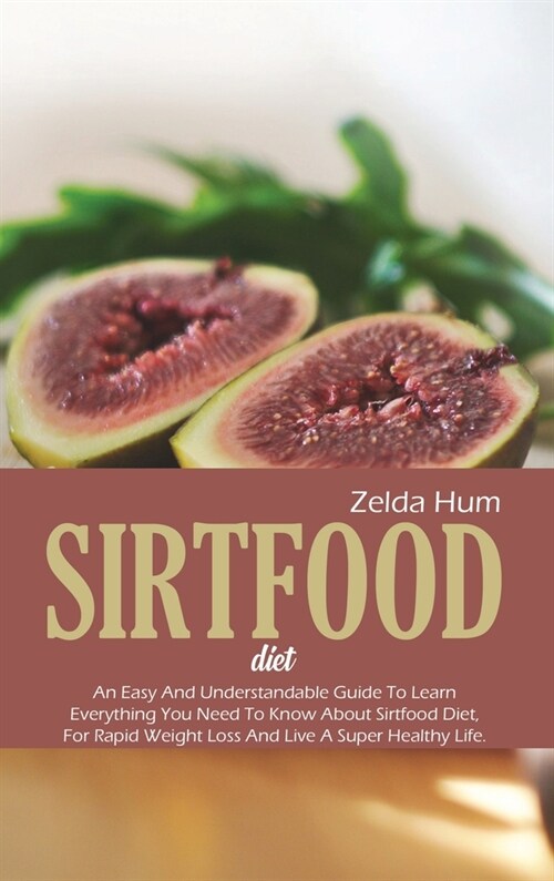 Sirtfood Diet (Hardcover)