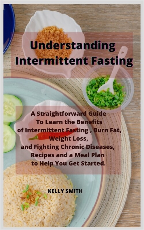 Understanding Intermittent Fasting (Hardcover)