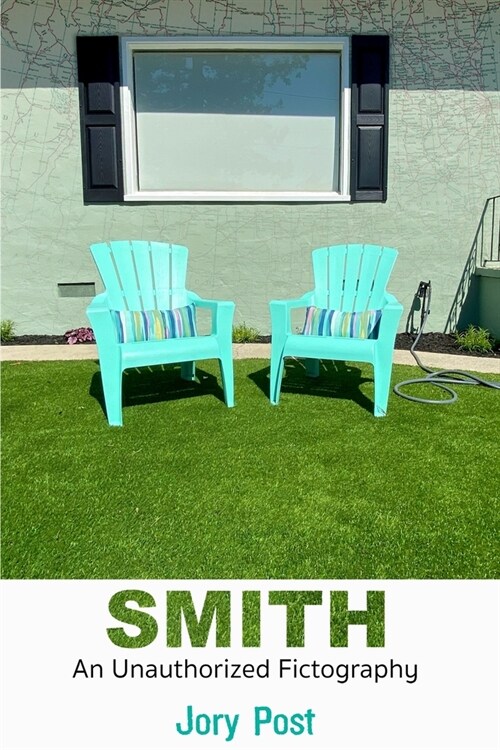 Smith: An Unauthorized Fictography (Paperback)