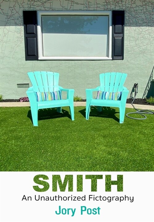 Smith: An Unauthorized Fictography (Hardcover)