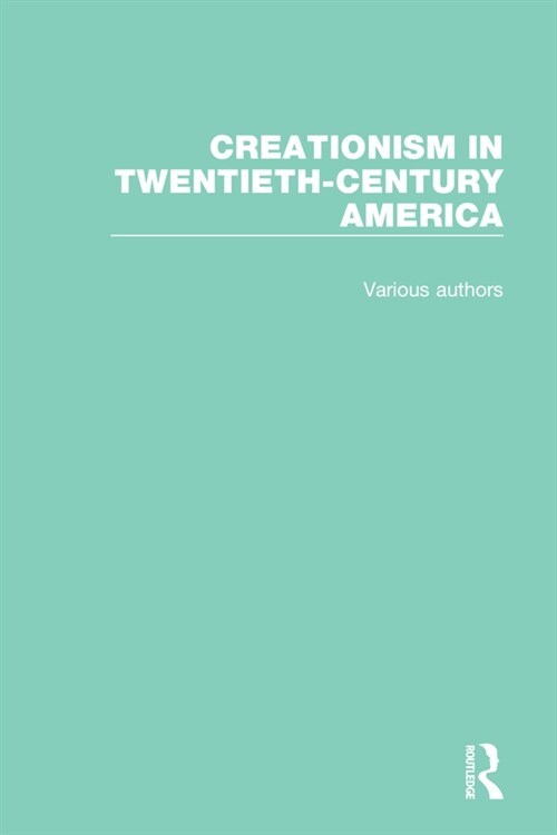 Creationism in Twentieth-Century America (Multiple-component retail product)