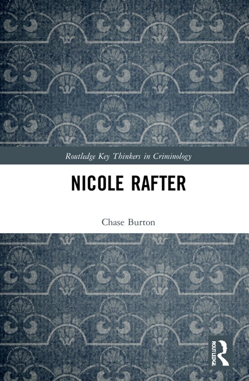 Nicole Rafter (Hardcover, 1)