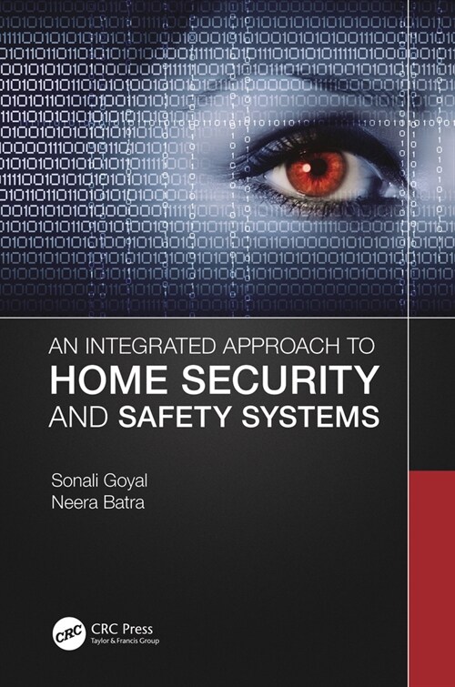 An Integrated Approach to Home Security and Safety Systems (Hardcover, 1)
