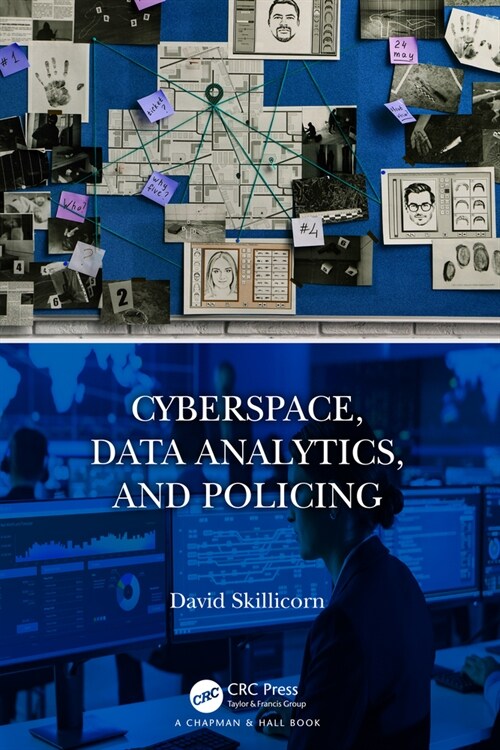 Cyberspace, Data Analytics, and Policing (Hardcover, 1)