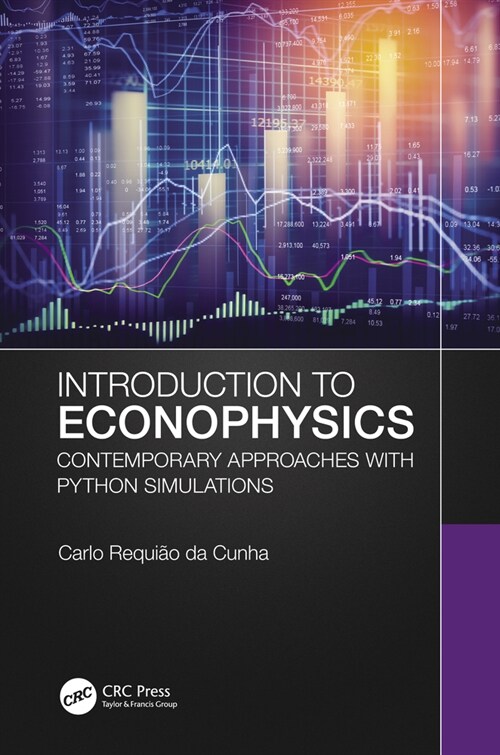 Introduction to Econophysics : Contemporary Approaches with Python Simulations (Hardcover)