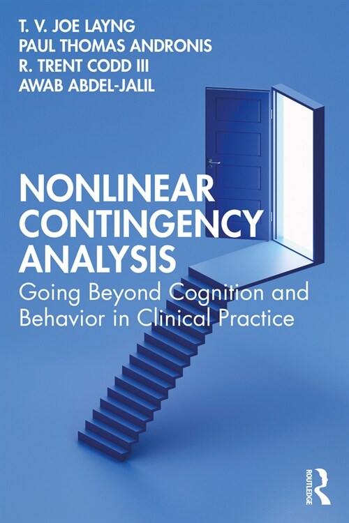 Nonlinear Contingency Analysis : Going Beyond Cognition and Behavior in Clinical Practice (Paperback)