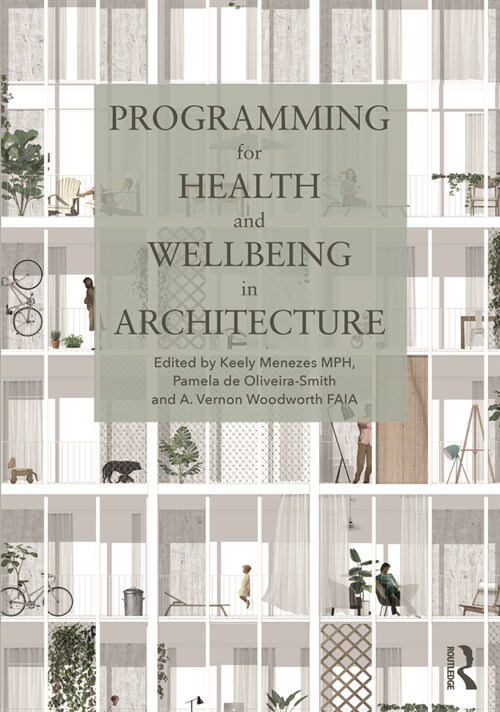 Programming for Health and Wellbeing in Architecture (Paperback, 1)