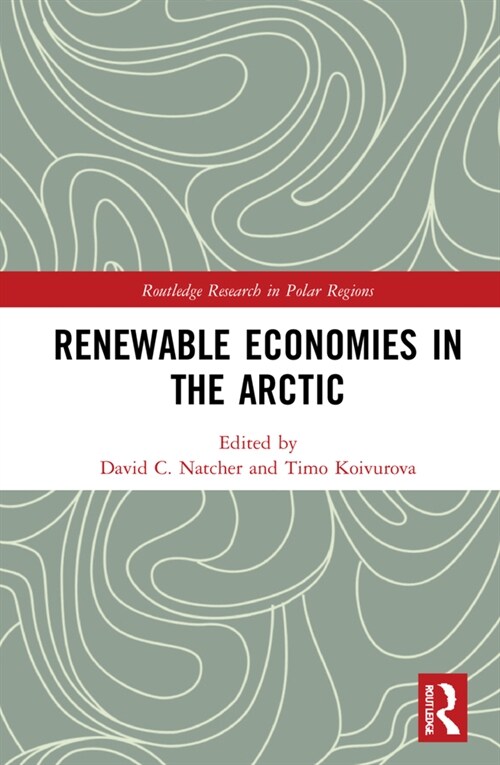 Renewable Economies in the Arctic (Hardcover, 1)