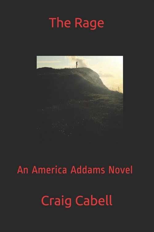 The Rage: An America Addams Novel (Paperback)