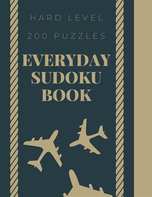 Everyday Sudoku Book: Advanced Sudoku Puzzles book, Sudoku Book For Brain Fitness, Sudoku Book For Teens, Sudoku for Teenagers, Daily Sudoku (Paperback)