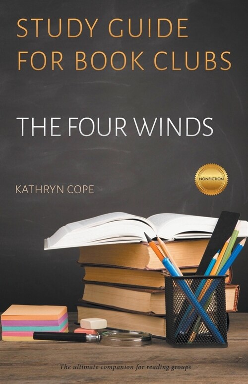 Study Guide for Book Clubs: The Four Winds (Paperback)