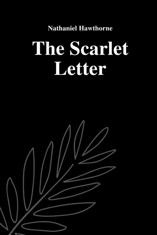 The Scarlet Letter by Nathaniel Hawthorne (Paperback)