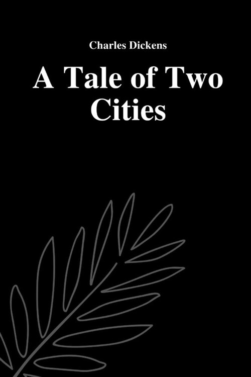 A Tale of Two Cities by Charles Dickens (Paperback)