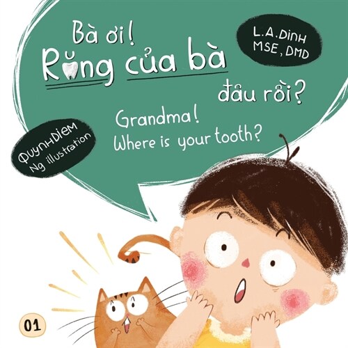 Ba Oi! Rang Cua Ba Dau Roi? Grandma! Where Is Your Tooth? (Paperback)