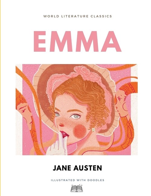 Emma / Jane Austen / World Literature Classics / Illustrated with doodles (Paperback)