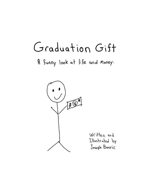 Graduation Gift: A funny look at life and money (Paperback)